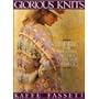 Glorious Knits - Designs for Knitting Sweaters, Dresses, Vests and Shawls