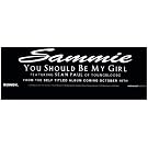 You Should Be My Girl