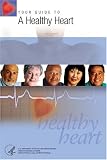 Your Guide to a Healthy Heart