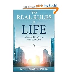 Real Rules of Life: Balancing Life's Terms with Your Own