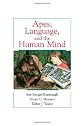 Apes, Language, and the Human Mind