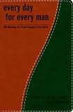 Every Day for Every Man: 365 Readings for Those Engaged in the Battle (The Every Man Series)