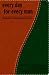 Every Day for Every Man: 365 Readings for Those Engaged in the Battle (The Every Man Series)