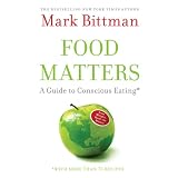 FoodMatters:AGuidetoConsciousEatingwithMoreThan75Recipes