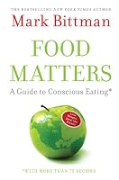Cover of "Food Matters: A Guide to Consci... Cover of "Food Matters: A Guide to Consci...