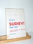 Sudiev!: Good bye! : Joys and hardships of a Lithuanian immigrant girl