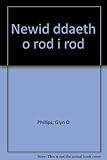 Newid ddaeth o rod i rod