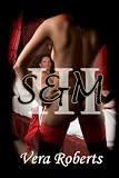 S&M III (Scott & Mariana) (S&M Series)