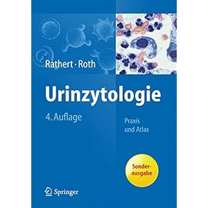Urinzytologie: Praxis und Atlas
