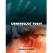 Criminology Today: An Integrative Introduction (5th Edition) (MyCrimeKit Series)