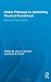 Global Pathways to Abolishing Physical Punishment: Realizing Children's Rights (Routledge Research in Education)