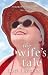 The Wife's Tale