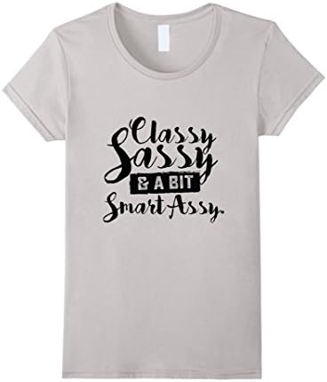 Women's Classy Sassy &amp; A Bit Smart Assy Shirt Medium Silver