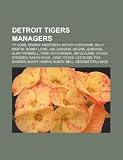 Produkt-Bild: Detroit Tigers Managers: Ty Cobb, Sparky Anderson, Mickey Cochrane, Billy Martin, Joe Gordon, Hughie Jennings, Fred Hutchinson, Alan Trammell