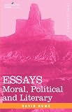 ESSAYS: Moral, Political and Literary