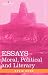 Books : ESSAYS: Moral, Political and Literary