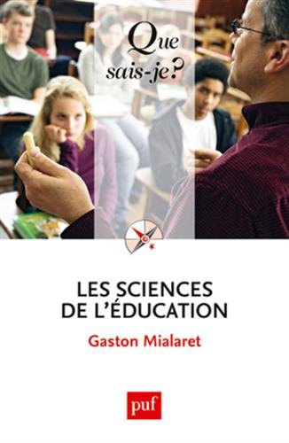 Les sciences de l'éducation Les sciences de l'éducation
