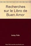 Recherches sur 'Le libro de buen amor' de Juan Ruiz, Archiprêtre de Hita