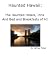 Haunted Hawaii: The Haunted Hotels, Inns and Bed and Breakfasts of HI Haunted Hawaii: The Haunted Hotels, Inns and Bed and Breakfasts of HI