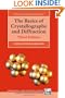 The Basics of Crystallography and Diffraction: Third Edition (International Union of Crystallography Texts on Crystallography)