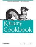 jQuery Cookbook: Solutions & Examples for jQuery Developers (Animal Guide)