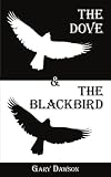 The Dove and the Blackbird: Thriller
