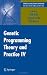 Genetic Programming Theory and Practice IV (Genetic and Evolutionary Computation) (v. 4)
