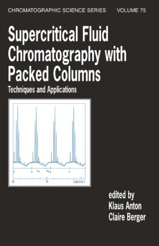 Supercritical Fluid Chromatography with Patked Columns: Techniques and Applications (Chromatographic Science Series)