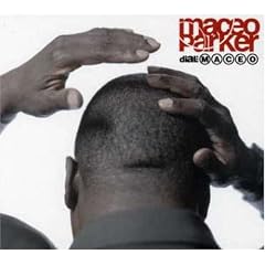 Dial Maceo by  Maceo Parker 