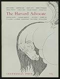 The Harvard Advocate: Centennial Issue: Volume C, Numbers 3-4, Fall, 1966