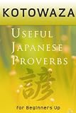 Kotowaza, Japanese Proverbs and Sayings [DIGITAL DOWNLOAD]