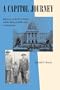 A Capitol Journey: Reflections On The Press, Politics, And The Making Of Public Policy In Pennsylvania. (Keystone Book)