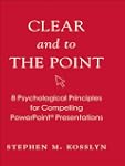 Clear and to the Point:8 Psychologica...