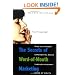 The Secrets of Word-of-Mouth Marketing: How to Trigger Exponential Sales Through Runaway Word-of-Mouth