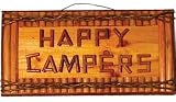 Hand-crafted Happy Campers Sign Plaque (Made of Wood) 18
