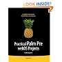 Practical Palm Pre WebOS Projects (Beginning)