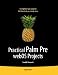 Frank W. Zammetti: Practical Palm Pre webOS Projects (Beginning)