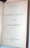 Daniel Deronda, Volume I &amp; II (George Eliot's Novels, Volumes VIII &amp; IX)