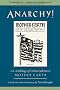 Anarchy!: An Anthology of Emma Goldman's Mother Earth Anarchy!: An Anthology of Emma Goldman's Mother Earth