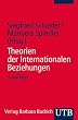 Theorien der Internationalen Beziehungen (Uni-Taschenb�cher S)