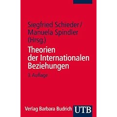 Theorien der Internationalen Beziehungen (Uni-Taschenb�cher S)