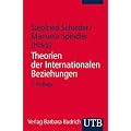 Theorien der Internationalen Beziehungen (Uni-Taschenb�cher S)