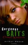 The Gorgeous Baits