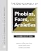 Books : The Encyclopedia of Phobias, Fears, and Anxieties (Facts on File Library of Health and Living)