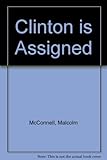 Clinton is assigned
