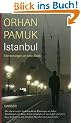 Istanbul: Erinnerungen an eine Stadt