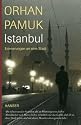 Istanbul: Erinnerungen an eine Stadt