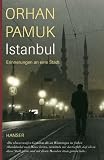Istanbul: Erinnerungen an eine Stadt - Orhan Pamuk