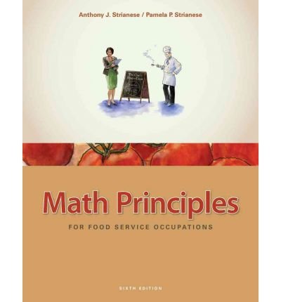 [(Math Principles for Food Service Occupations )] [Author: Anthony J Strianese] [Feb-2011]