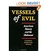 Vessels of Evil: American Slavery and the Holocaust